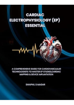 Cardiac Electrophysiology Essentials