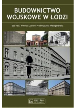 Budownictwo wojskowe w Łodzi
