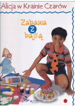 Zabawa z bajką Alicja w krainie czarów