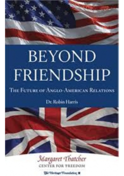 Beyond Friendship: The Future of Anglo-American Relations