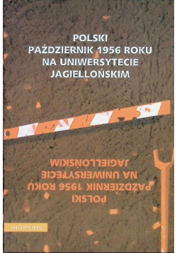Polski październik 1956 roku na Uniwersytecie Jagiellońskim