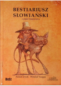 Bestiariusz słowiański Rzecz o skrzatach, wodnikach i rusałkach Część 1