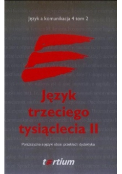 Język trzeciego tysiąclecia II