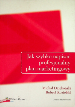 Jak szybko napisać profesjonalny plan marketingowy