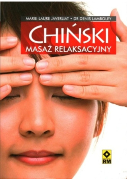Chiński masaż relaksacyjny
