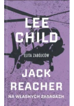 Elita zabojców Jack Reacher na własnych zasadach Tom 11