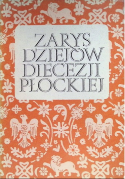 Zarys dziejów Diecezji Płockiej