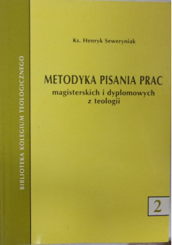 Metodyka pisania prac magisterskich i dyplomowych z teologii 2