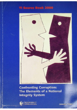 Confronting corruption the elements of a National Interity System