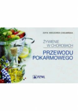 Żywienie w chorobach przewodu pokarmowego