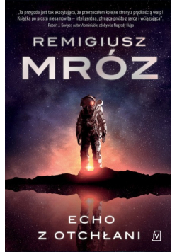 Chór zapomnianych głosów Echo z otchłani  Tom 2