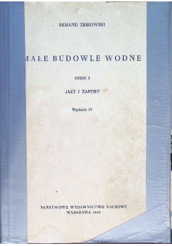Małe budowle wodne Część I