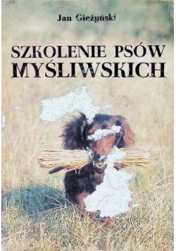 Szkolenie psów myśliwskich