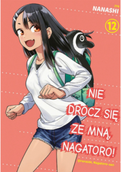Nie drocz się ze mną, Nagatoro! Tom 12