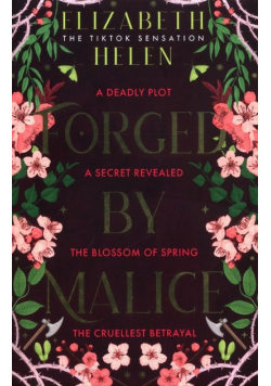 Forged by Malice