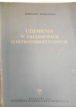 Uziemienia w urządzeniach elektroenergetycznych