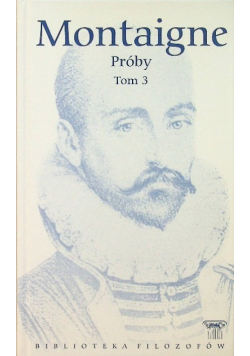 Montaigne Próby Tom 3