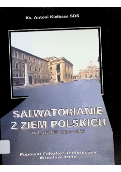 Salwatorianie z ziem polskich w latach 1881 - 1903