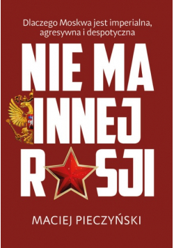 Nie ma innej Rosji