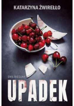 Dwa bieguny Tom 3 upadek