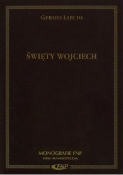Święty Wojciech biskup męczennik