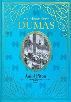 Anioł Pitou Tom 1