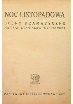Noc Listopadowa Sceny Dramatyczne 1948 r.