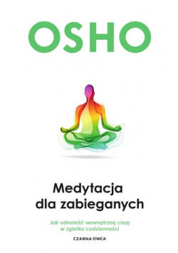 Medytacja dla zabieganych