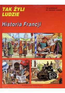 Tak żyli ludzie Historia Francji