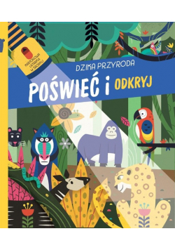 Poświeć i odkryj Dzika przyroda