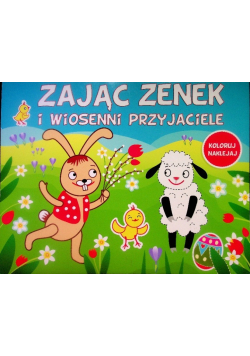 Zając Zenek i wiosenni przyjaciele