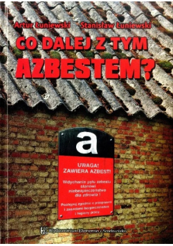 Co dalej z tym azbestem