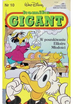 Komiks Gigant Nr 10 w poszukiwaniu eliksiru młodości