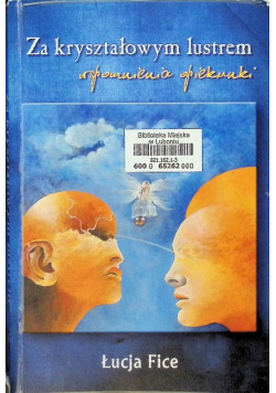 Za kryształowym lustrem Wspomnienia opiekunki