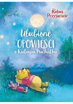 Ulubione opowieści o Kubusiu Puchatku. Disney