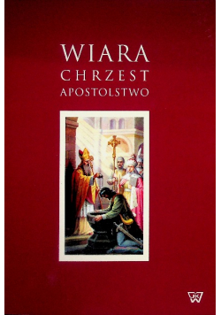 Wiara Chrzest Apostolstwo