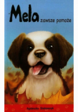 Mela zawsze pomoże
