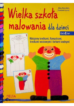 Wielka szkoła malowania dla dzieci od 4 lat