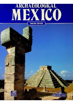 Archaeological Mexico