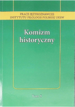Komizm historyczny Tom 8
