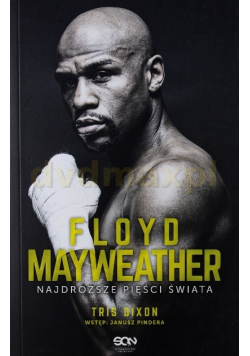 Floyd Mayweather Najdroższe pięści świata