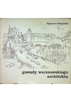 Gawędy warszawskiego architekta