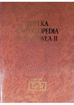Wielka Encyklopedia Jana Pawła II Tom XXXI