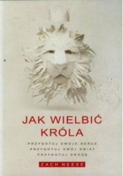 Jak wielbić króla