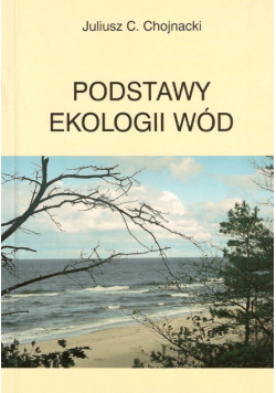Chojnacki podstawy ekologii wód