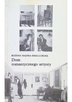 Dom romantycznego artysty