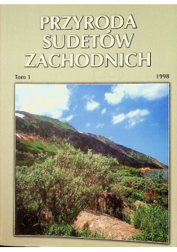 Przyroda Sudetów Zachodnich Tom 1