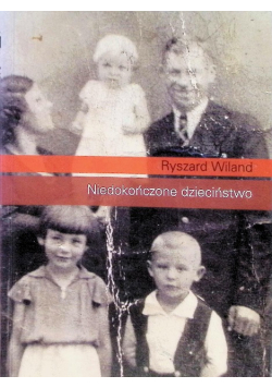 Niedokończone dzieciństwo