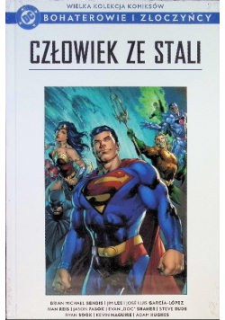 Dc Bohaterowie I Złoczyńcy Tom 107 Człowiek ze stali