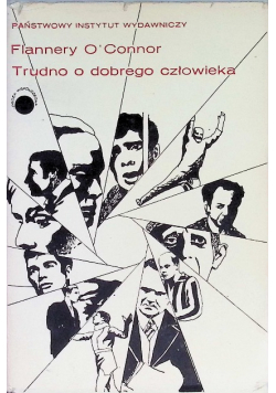 Trudno o dobrego człowieka